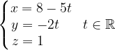 \dpi{120} \left\{\begin{matrix} x=8-5t\\ y= -2t\; \; \; \\ z=1 \; \; \; \; \; \; \; \end{matrix}\right.\; \; t\in \mathbb{R}